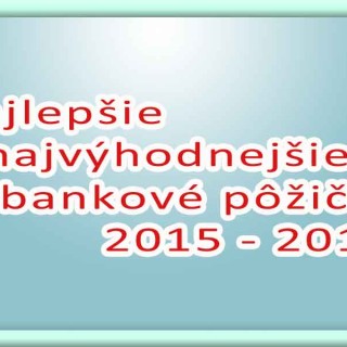 Najlepšie a najvýhodnejšie nebankové pôžičky 2015 - 2016